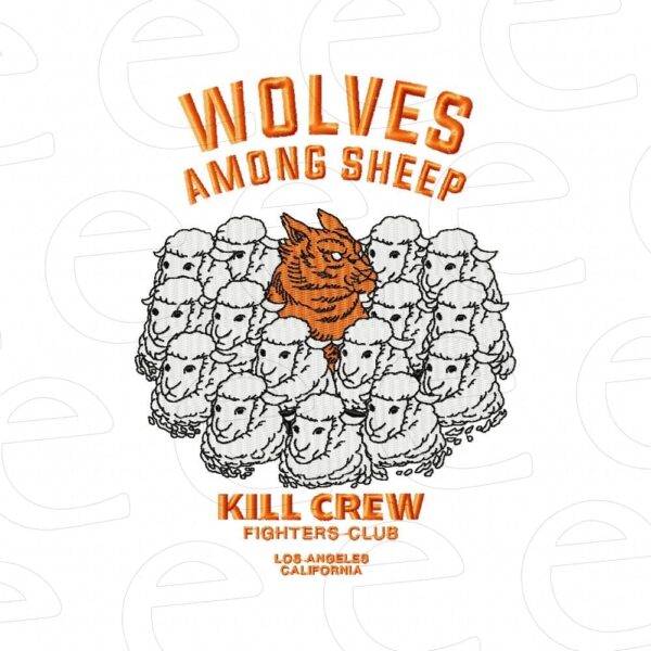 Wolves Among Sheep - Kill Crew